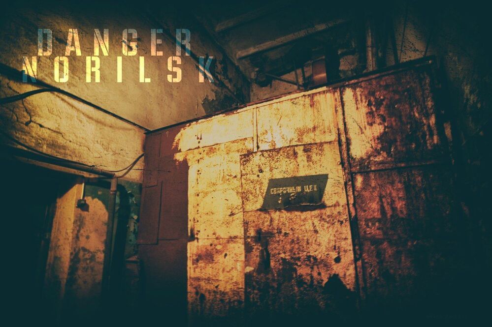 Danger Norilsk